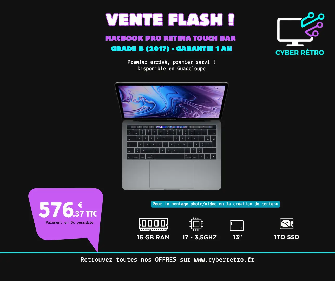 MacBook Pro Retina TouchBar 13" 2017 reconditionné | i7 | 16 Go RAM | SSD 1 To | GRADE B (Ventes Flash)